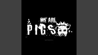 PIGS (Instrumental)