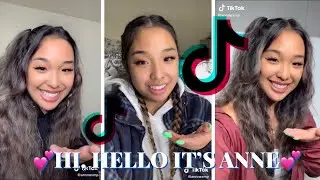 “Hi, Hello It’s Anne” 👋🏻 Part 2 | TikTok Compliation *Please check out the description down below*