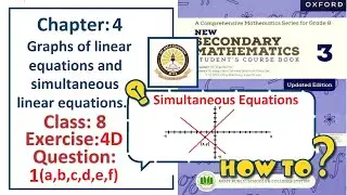 Exercise 4D Question 1 – (Simultaneous Equations)  Complete solution – APS Math Class 8.