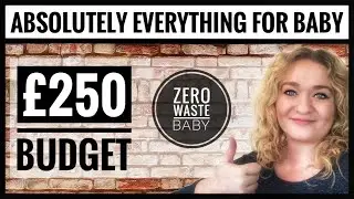 Baby Essentials Haul £250 Budget - Absolutely Everything For Zero Waste Baby - Second Hand Baby Haul