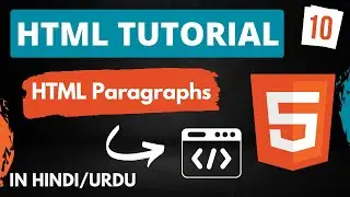 HTML Tutorial in Hindi [Part-10] - HTML Paragraphs