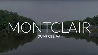 Montclair | Dumfries VA