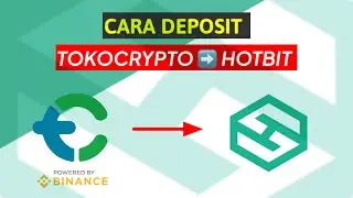 CARA DEPOSIT HOTBIT DARI TOKOCRYPTO