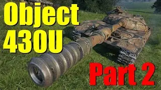 【WoT：Object 430U】ゆっくり実況でおくる戦車戦Part679 byアラモンド