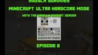 RAUSCH SURVIVES: Minecraft UHC Mode (Vanilla Gogurt) Ep. 6 - RECIPES AND BRAVADO