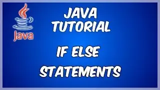 If Else Statements - Java for Beginners pt. 4
