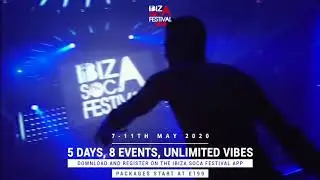 IBIZA SOCA FESTIVAL 2020 | 5 DAYS, 8 EVENTS, UNLIMITED VIBES | Ad