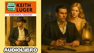 BUENAS MU3RTE, FORASTERO - KEITH LUGER