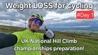 Weight loss for cycling. 2025 UK National Hill climb championships preparation day 1!