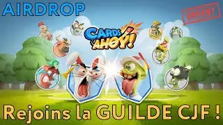 Cards Ahoy ! Airdrop en COURS - Sortie du jeu bient&ocirc;t ! Rejoins la guilde CJF - FREE TO PLAY