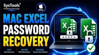 SysTools Excel Password Recovery for Mac | Recover Excel Workbook (No Password Needed)