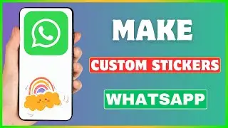 Как создать собственные стикеры в WhatsApp | Создание стикеров для WhatsApp