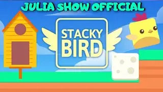 Stacky Bird - Gameplay - Video Game - App - Julia Show Official