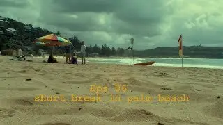 Ep 06. Short Break in Palm Beach (Shot with Digital Bolex D16)