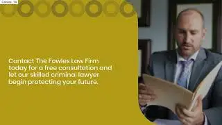 Criminal Defense Lawyer Near Me | Conroe, TX | The Fowles Law Firm