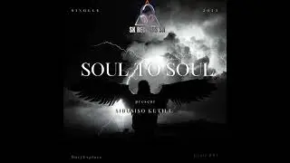 Sibusiso Ketile, BusyExplore & Cyatt RSA feat. SpeakNice & Sawce Dj Fuego SA - Soul To Soul