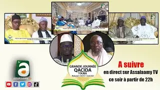 M&eacute;ga Plateau sur Assalaamy Tv ce soir &agrave; 22 H pr&eacute;paration Grande Journ&eacute;e Qacida du 11 Ao&ucirc;t &agrave; Touba