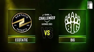 ECSTATIC vs. BIG - Map 1 [Anubis] - ESL Challenger Katowice 2023 Europe CQ - Grand-final