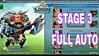 Lords mobile Barbarian Limited Challenge Stage 3 Fully Auto|Barbaric Journey Stage 3 Fully Auto