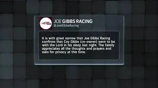 Joe Gibbs Racing announces the death of Coy Gibbs