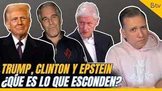 TRUMP, CLINTON Y EPSTEIN, &iquest;qu&eacute; esconden?