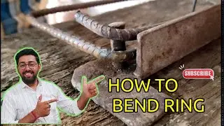 HOW TO BEND RING FOR COLUMN | BENDING RING FOR COLUMN | RING BENDING PROCESS