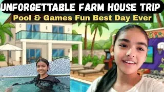 Unforgettable Farm House Trip 🌴 | Pool & Games Fun | Best Day Ever #vlogs #anishadamaiofficial