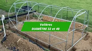 Volières en diamètre 32 et 40 - Serres la Française