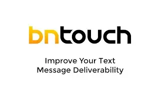 Improve Your Text Message Deliverability