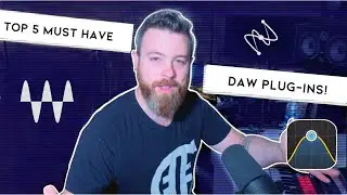 Top 5 Plug-ins for ANY DAW | Music Production Tips