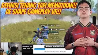 AE Snape Tunjukkan Cara Bermain Efisien Tanpa Panik di Rank UR 🥶😱