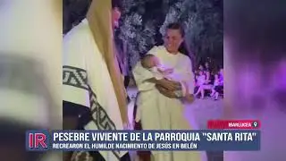 Pesebre Viviente de la parroquia “Santa Rita”