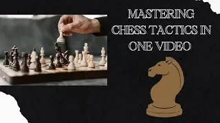 Mastering Chess Tactics in One Complete Video🏁🏁#chess #tactics #trending #video