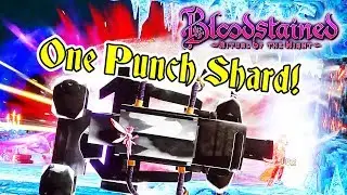 ONE PUNCH HAMMER KNUCKLE DIRECTIONAL SHARD VS BOSSES | BLOODSTAINED: RITUAL OF THE NIGHT