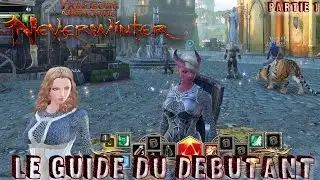 [FR][XBOXONE] NEVERWINTER - Le Guide du D&eacute;butant PART1