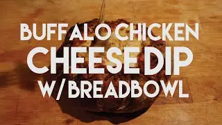 Buffalo Chicken Cheese Dip With Bread Bowl