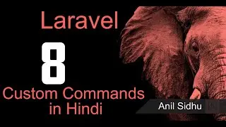 Laravel 8 tutorial in Hindi - Make Custom Command