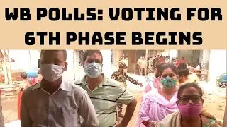 WB Polls: Voting for 6th Phase Begins117 Views&bull;Apr 22, 2021 | Catch News