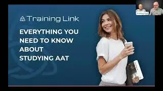 Everything You Need To Know About Studying AAT (webinar)