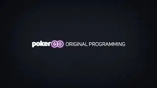 Poker Productions/PokerGO Original Programming (2015/2017?)