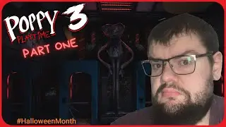 POPPY PLAYTIME 3 IS PARKOUR HELL | PART 1 | #HalloweenMonth