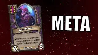 Hearthstone Battlegrounds - Imp Mama Meta