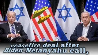 , @Politicalpulse46 Framework Established for Hostage and Ceasefire Deal Following Biden-Netanyah