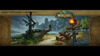 World of Warcraft &mdash; Тестирование Super Ultrawide 32:9 &mdash; 5120x1440 &mdash; Потрясающе!