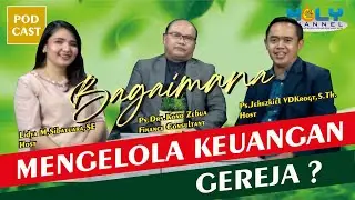Bagaimana Mengelola Keuangan Gereja? | Ps. Drs. Kono Zebua
