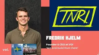 Fredrik Hjelm - Founder & CEO at VOI 