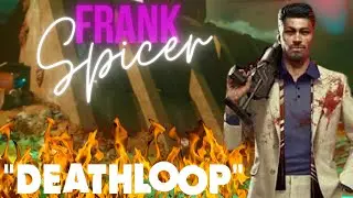 Frank Spicer Boss Fight Deathloop