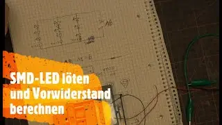 Das SMD-LED Löten und Vorwiderstand berechnen