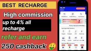 Best Mobile Recharge commission App 2025 | High Commission + ₹250 Refer and Earn|#highcommissionapp
