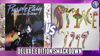 Prince: 1999 Deluxe vs Purple Rain Deluxe - Deluxe Edition Smackdown!